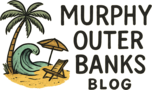 Murphy Outer Banks Blog